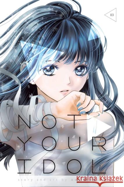 Not Your Idol, Vol. 3 Aoi Makino 9781974758609 VIZ Media LLC - książka