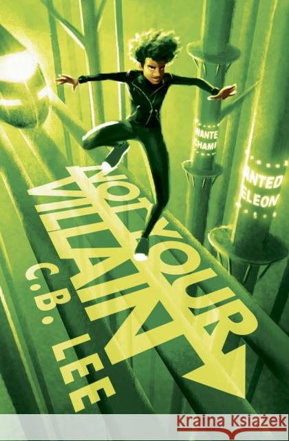 Not Your Villain C. B. Lee 9781945053252 Duet - książka