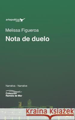 Nota de Duelo Melissa Figueroa 9781940075808 Artepoetica Press Inc - książka