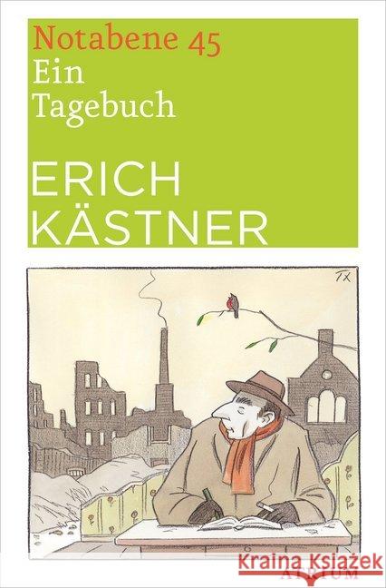 Notabene 45 : Ein Tagebuch Kästner, Erich 9783038820192 Atrium Verlag - książka