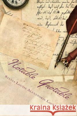 Notable Quotable: A Gemstone Publication S. L. a. Lacey 9781719549462 Createspace Independent Publishing Platform - książka