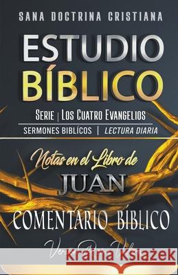 Notas en el Libro de Juan Sermones Biblicos   9798201618490 Seminit Publications - książka