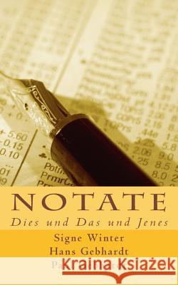 Notate: Dies und Das und Jenes Gebhardt, Hans 9781493681907 Createspace - książka