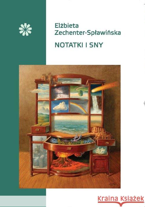 Notatki i sny Zechenter-Spławińska Elżbieta 9788394288426 Stowarzyszenie Pisarzy Polskich - książka