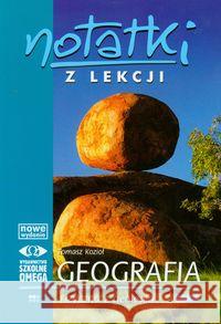 Notatki z Lekcji Geografii część 2 geog. fiz OMEGA Kozioł Tomasz 9788372673565 Omega - książka