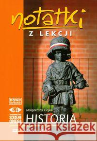 Notatki z Lekcji Historii część 7 1939-1945 OMEGA Ciejka Małgorzata 9788372673671 Omega - książka