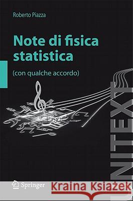 Note Di Fisica Statistica Roberto Piazza 9788847019645 Springer - książka