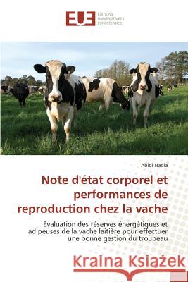 Note d'État Corporel Et Performances de Reproduction Chez La Vache Nadia-A 9783841667434 Editions Universitaires Europeennes - książka