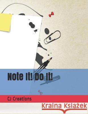 Note It! Do It! Cj Creations 9781708330194 Independently Published - książka