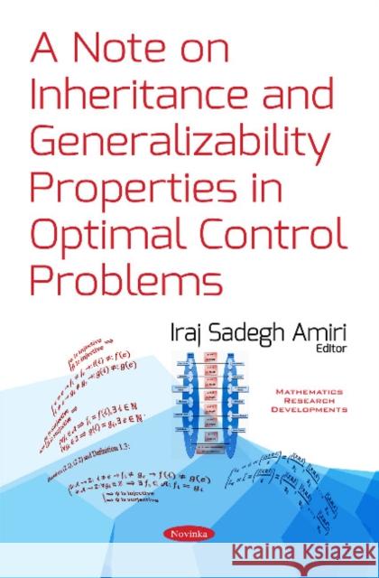 Note on Inheritance & Generalizability: Properties in Optimal Control Problems Iraj Sadegh Amiri 9781634857840 Nova Science Publishers Inc - książka