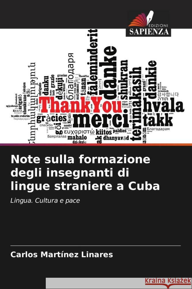 Note sulla formazione degli insegnanti di lingue straniere a Cuba Martínez Linares, Carlos 9786204993881 Edizioni Sapienza - książka