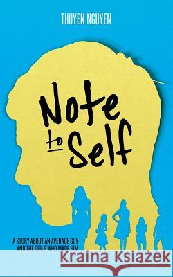 Note to Self Thuyen Nguyen 9781456339432 Createspace Independent Publishing Platform - książka