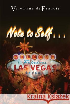 Note to Self Valentine DeFrancis 9781470000349 Createspace - książka