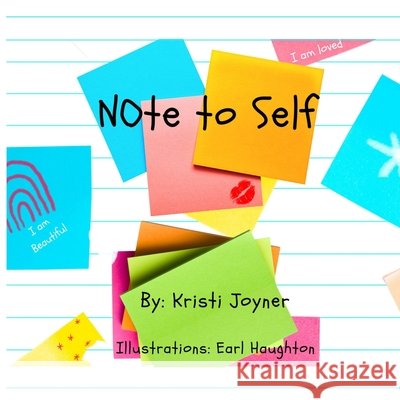 Note To Self Kristi Joyner, Earl Haughton 9798564961776 Independently Published - książka