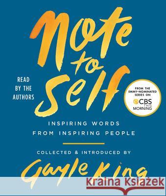 Note to Self: Inspiring Words from Inspiring People - audiobook King, Gayle 9781508260493 Simon & Schuster Audio - książka