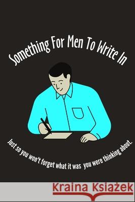 Notebook: Daily Journal - Notebook to Write In for Men Lined Paper Highlighted Journal Section Five Stones Press 9781957672076 Five Stones - książka