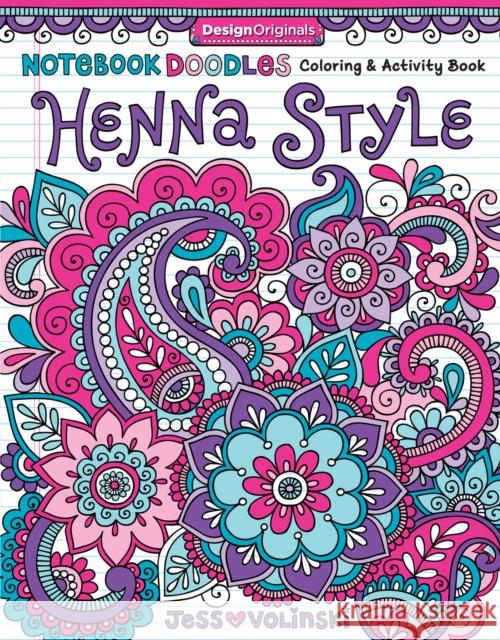 Notebook Doodles Henna Style: Coloring & Activity Book Jess Volinski 9781497200173 Design Originals - książka