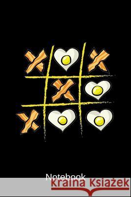 Notebook: Tic Tac Toe Bacon & Egg Notepad Mika Eriksson 9781074273736 Independently Published - książka