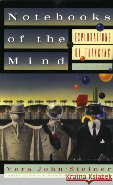 Notebooks of the Mind: Explorations of Thinking, Revised Edition John-Steiner, Vera 9780195108965 Oxford University Press - książka
