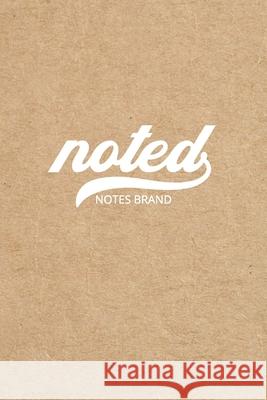 Noted Pocket Notebook: 4x6, Small Journal Blank Memo Book, White Logo Kraft Brown Cover Noted Notes Brand 9781636571492 Noted Notes Brand - książka