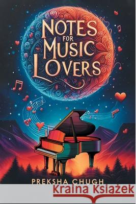 Notes for Music Lovers Preksha Chugh 9789362761279 Double 9 Books - książka