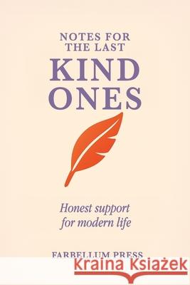 Notes For The Last Kind Ones Farbellum Press David Teahan 9781764130639 Farbellum Publishing - książka