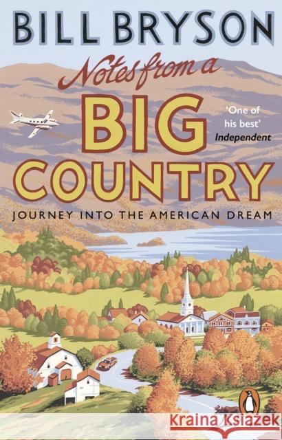 Notes From A Big Country: Journey into the American Dream Bryson Bill 9781784161842 Transworld Publishers Ltd - książka