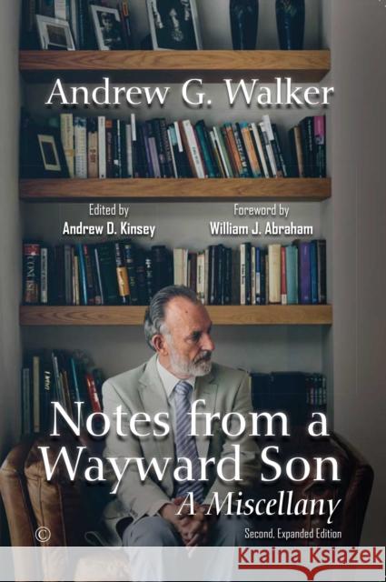 Notes from a Wayward Son: A Miscellany Walker, Andrew 9780227177099 James Clarke & Co Ltd - książka