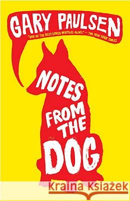 Notes from the Dog Gary Paulsen 9780375855429 Wendy Lamb Books - książka