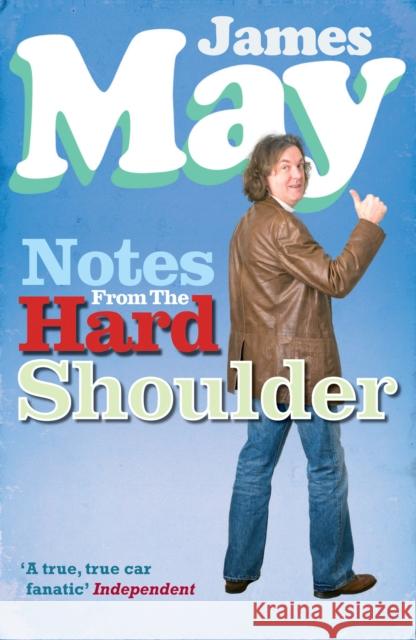 Notes from the Hard Shoulder James May 9780753512029  - książka