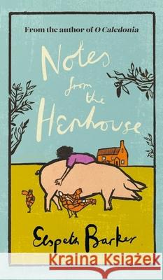 Notes from the Henhouse Elspeth Barker 9781399612494 Orion Publishing Co - książka