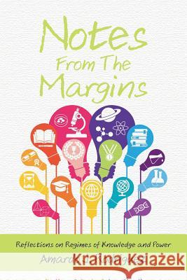 Notes From the Margins: Reflections on Regimes of Knowledge and Power Rodriguez, Amardo J. 9780692488317 Public Square Press - książka