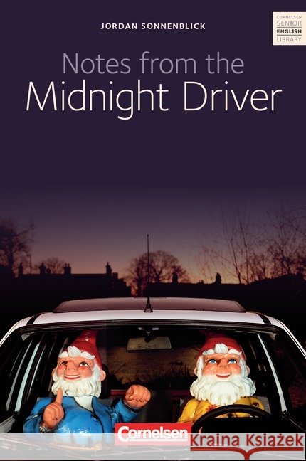 Notes from the Midnight Driver : Text in Englisch. Ab 10. Schuljahr Sonnenblick, Jordan 9783060334728 Cornelsen - książka