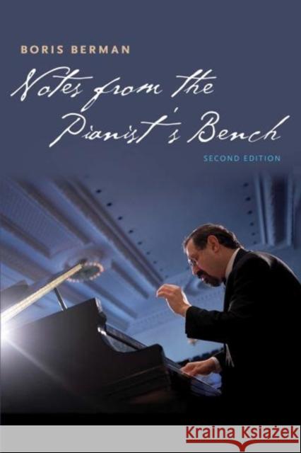 Notes from the Pianist's Bench Berman, Boris 9780300221527 John Wiley & Sons - książka