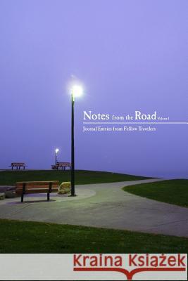 Notes from the Road, Vol 1 Chris and Rebekah Garvin, Cherise and David James, Tiffany Reynolds 9781411675179 Lulu.com - książka