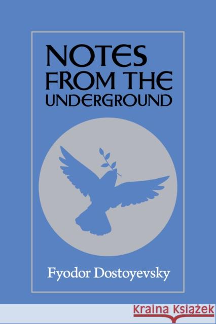 Notes From The Underground Fyodor Dostoyevsky 9781722504359 G&D Media - książka