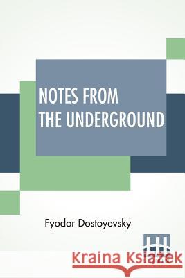 Notes From The Underground Fyodor Dostoyevsky 9789353361051 Lector House - książka