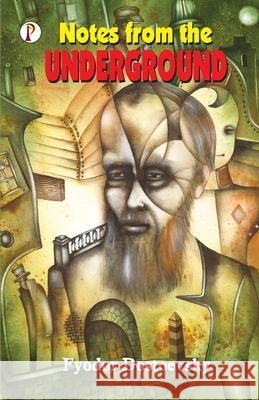 Notes from the Underground Fyodor Dostoevsky 9789390001545 Pharos Books - książka