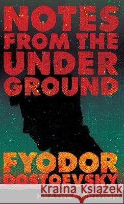 Notes from the Underground (Heathen Edition) Fyodor Dostoevsky Constance Garnett 9781963228489 Heathen Editions - książka