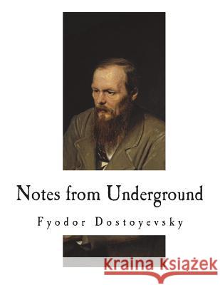 Notes from Underground Fyodor Dostoyevsky Constance Garnett 9781722683399 Createspace Independent Publishing Platform - książka