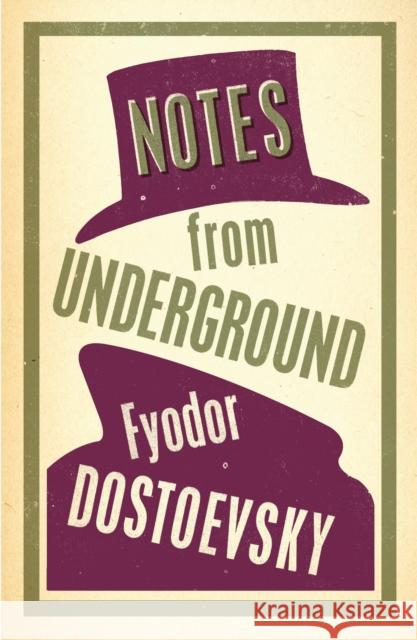 Notes from Underground: New Translation Fyodor Dostoevsky 9781847493743 Alma Books Ltd - książka