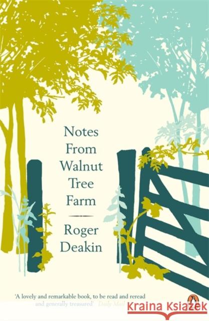 Notes from Walnut Tree Farm Roger Deakin 9780141039022 Penguin Books Ltd - książka
