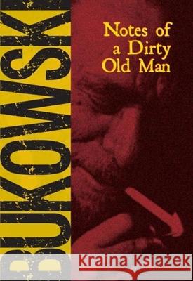 Notes of a Dirty Old Man Charles Bukowski 9780872860742  - książka