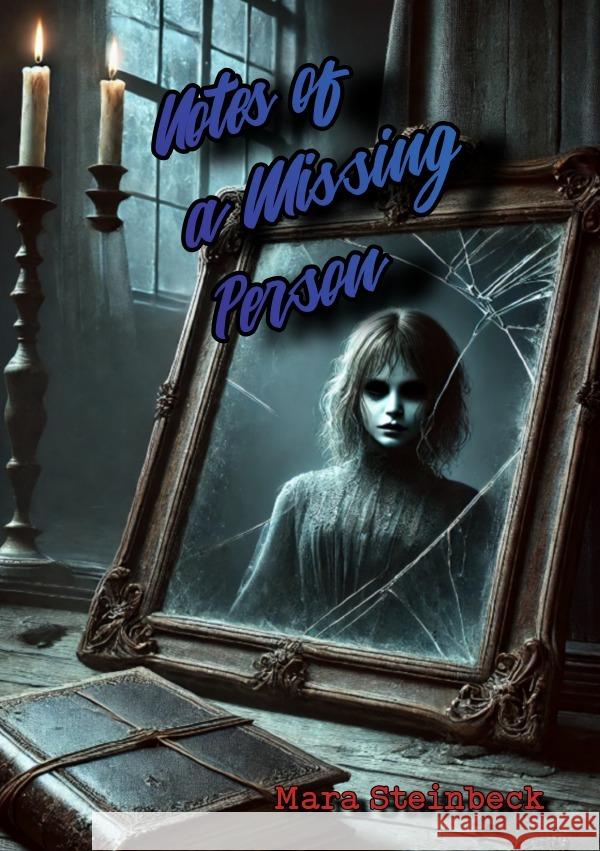 Notes of a Missing Person Steinbeck, Mara 9783819033322 epubli - książka