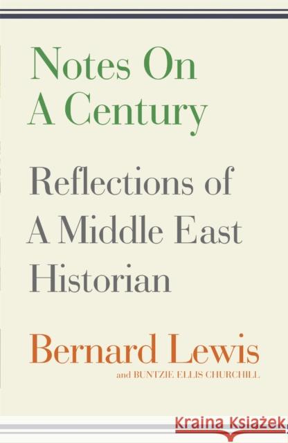 Notes on a Century Bernard Lewis 9781780221069  - książka