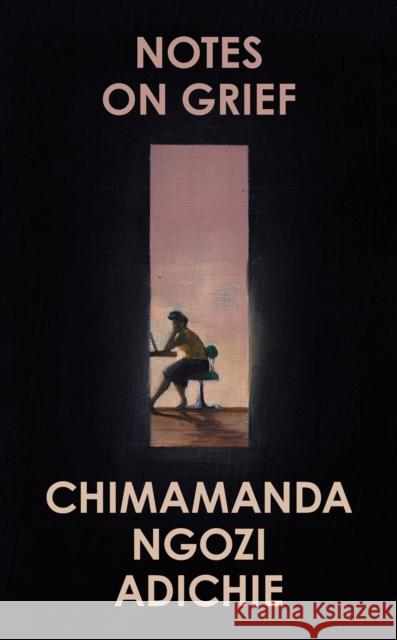 Notes on Grief Chimamanda Ngozi Adichie 9780008470302 HarperCollins Publishers - książka