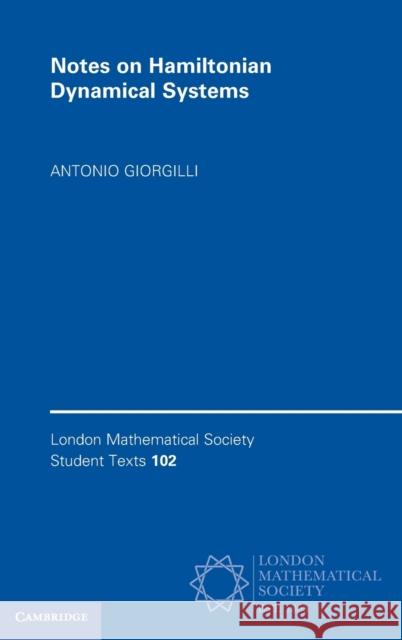 Notes on Hamiltonian Dynamical Systems Antonio Giorgilli 9781009151146 Cambridge University Press - książka