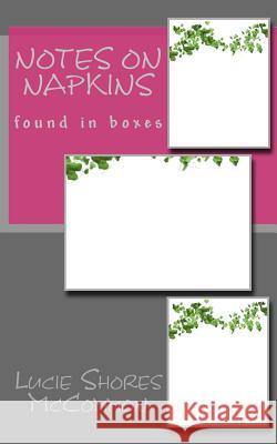 Notes on Napkins Lucie Shores McCommon Pop McCommon 9781519377425 Createspace - książka