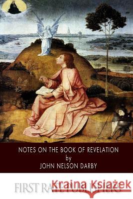 Notes on the Book of Revelation John Nelson Darby 9781500201753 Createspace - książka
