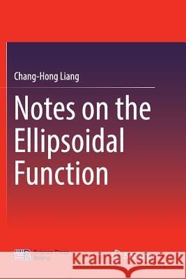 Notes on the Ellipsoidal Function Chang-Hong Liang 9789811097379 Springer - książka